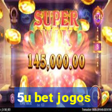 5u bet jogos